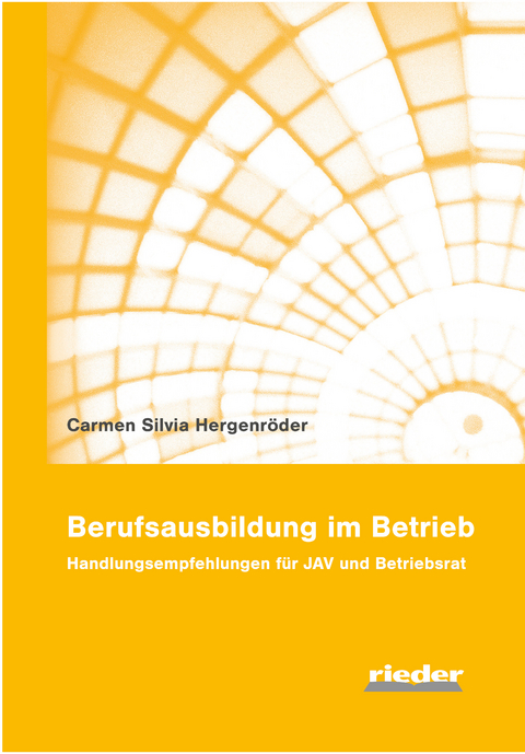 Berufsausbildung im Betrieb - Carmen Silvia Hergenröder