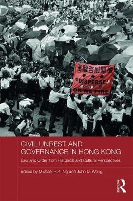 Civil Unrest and Governance in Hong Kong - 