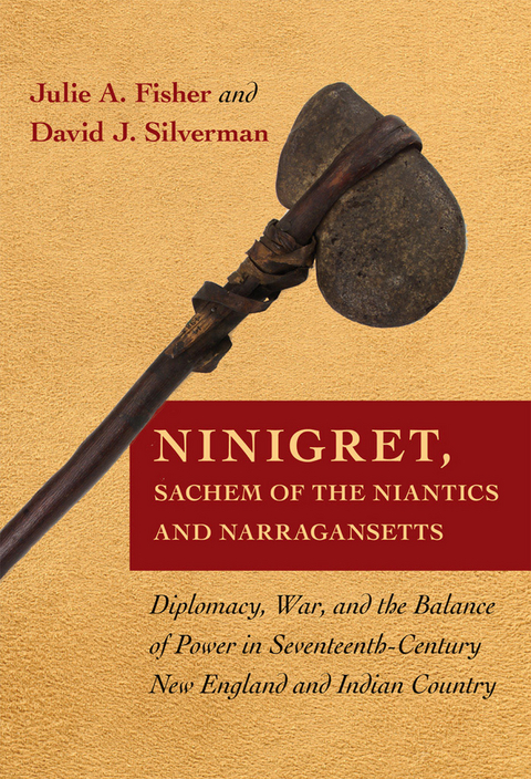 Ninigret, Sachem of the Niantics and Narragansetts - Julie A. Fisher, David J. Silverman