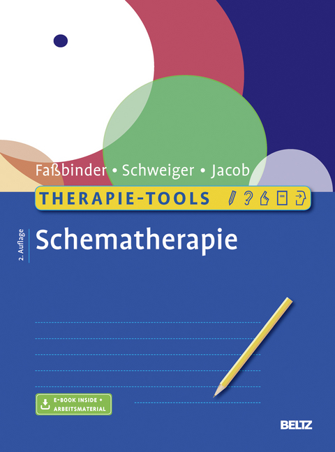 Therapie-Tools Schematherapie - Eva Faßbinder, Ulrich Schweiger, Gitta Jacob