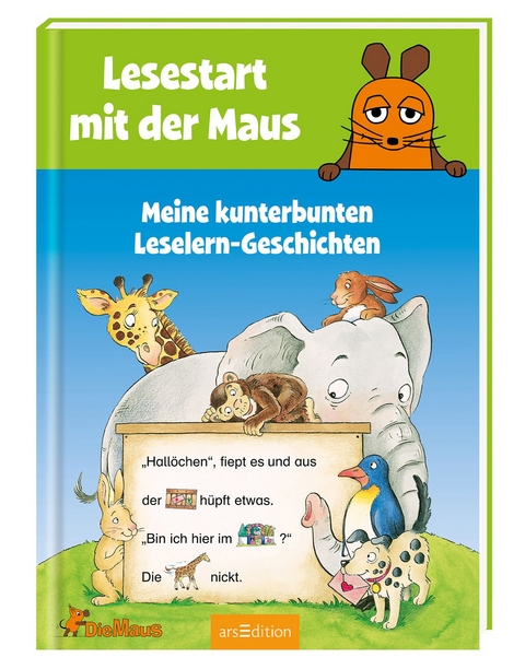 Lesestart mit der Maus - Meine kunterbunten Leselern-Geschichten