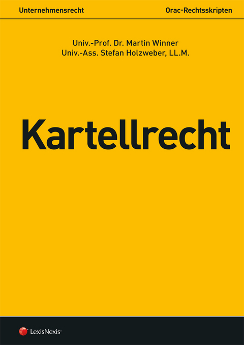 Kartellrecht - Martin Winner, Stefan Holzweber