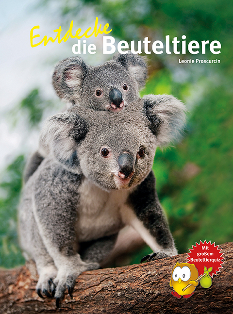 Entdecke die Beuteltiere - Leonie Proscurcin