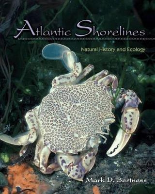 Atlantic Shorelines - Mark D. Bertness