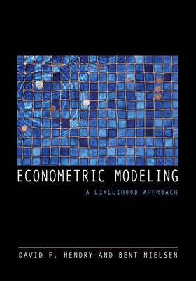 Econometric Modeling - David F. Hendry, Bent Nielsen