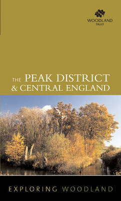 Peak District and Central England -  Woodland Trust