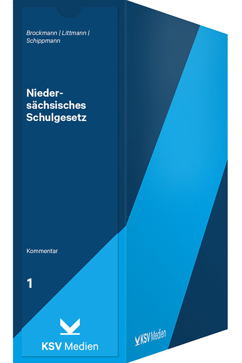 Niedersächsisches Schulgesetz - Jürgen Brockmann, Klaus U Littmann, Thomas Schippmann