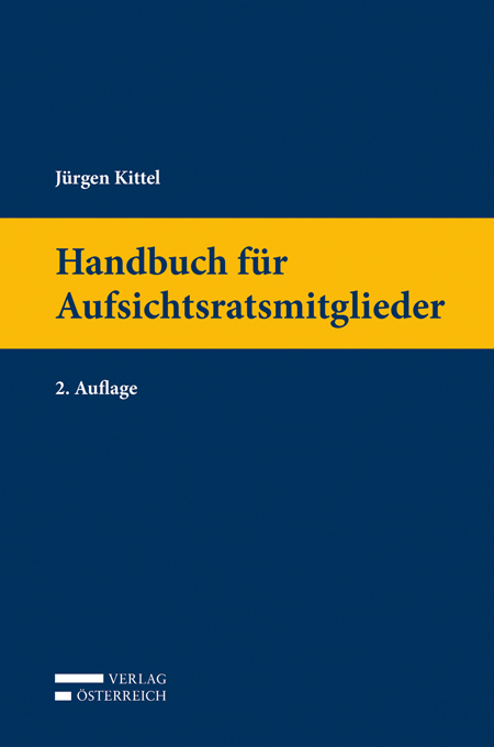 Handbuch für Aufsichtsratsmitglieder - Jürgen Kittel