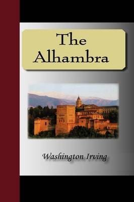 The Alhambra - Washington Irving