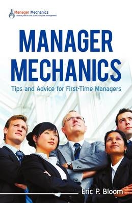 Manager Mechanics - Eric P Bloom