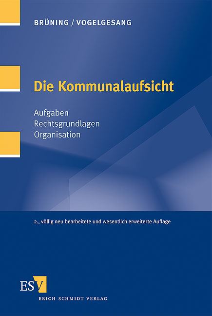 Die Kommunalaufsicht - Christoph Brüning, Klaus Vogelgesang