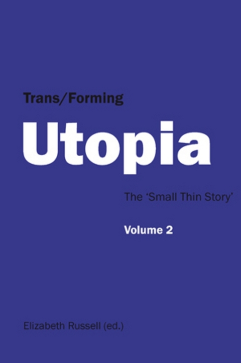 Trans/Forming Utopia - Volume II - 