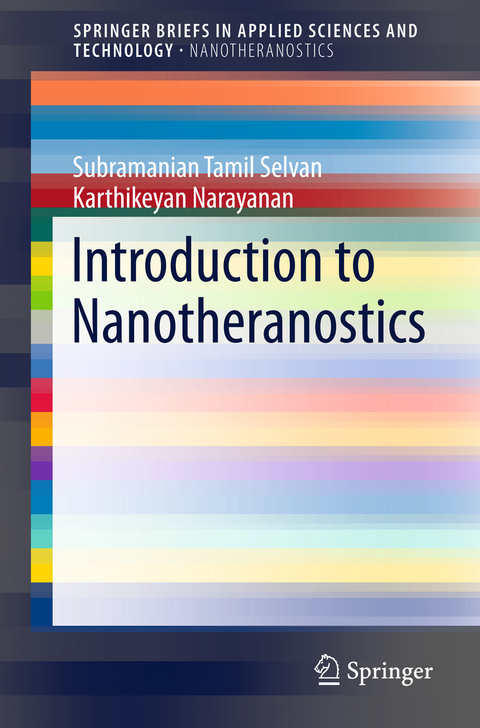 Introduction to Nanotheranostics - Subramanian Tamil Selvan, Karthikeyan Narayanan