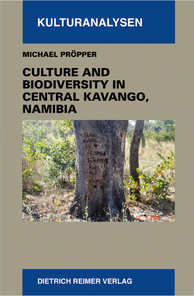 Culture and Biodiversity in Central Kavango, Namibia - Michael Pröpper