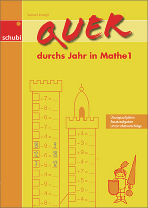 Quer durchs Jahr in Mathe 1 - Samuel Zwingli