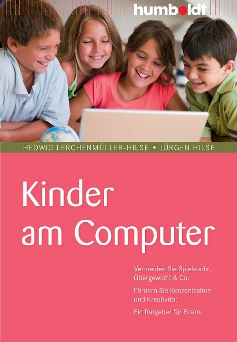 Kinder am Computer - Hedwig Lerchenmüller-Hilse, Jürgen Hilse