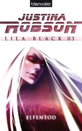 Lila Black 03 - Justina Robson