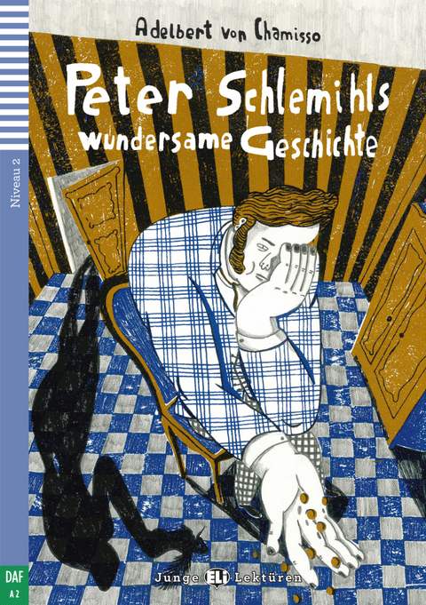 Peter Schlemihls wundersame Geschichte - Adalbert von Chamisso