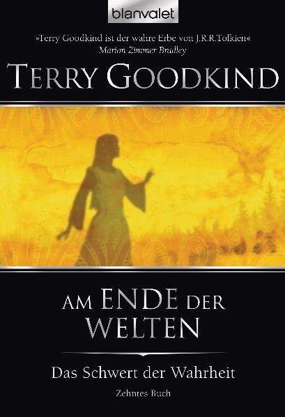 Das Schwert der Wahrheit 10 - Terry Goodkind