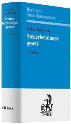 Steuerberatungsgesetz - Günter Koslowski, Horst Gehre