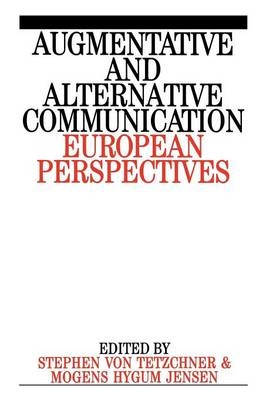 Augumentative and Alternative Communication - Stephen Von Tetzchner, Mogens Jensen