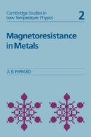 Magnetoresistance in Metals - Alfred Brian Pippard