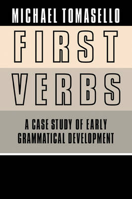 First Verbs - Michael Tomasello