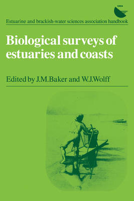 Biological Surveys of Estuaries and Coasts - W. J. Wolff