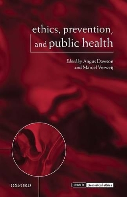 Ethics, Prevention, and Public Health - 