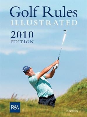 Golf Rules Illustrated 2010