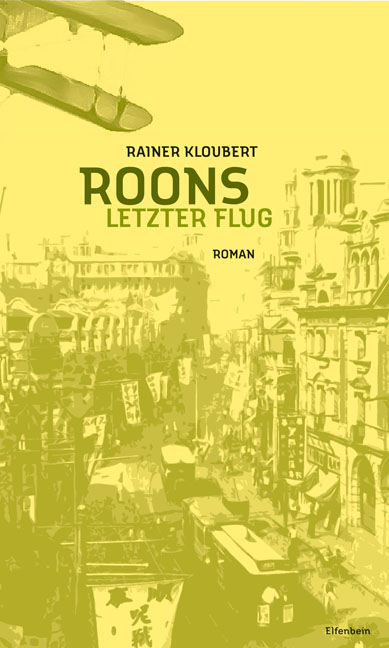 Roons letzter Flug - Rainer Kloubert