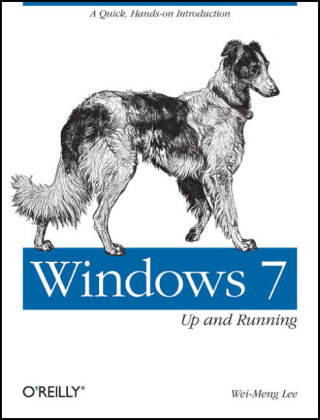 Windows 7 Up and Running - Wei?meng Lee