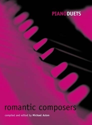 Piano Duets: Romantic Composers - 