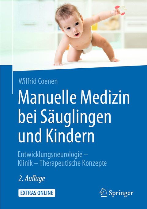 Manuelle Medizin bei Säuglingen und Kindern - Wilfrid Coenen