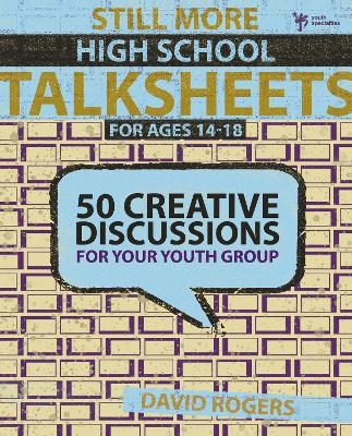 Still More High School Talksheets - David W. Rogers