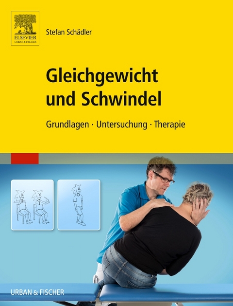 Gleichgewicht und Schwindel - Stefan Schädler