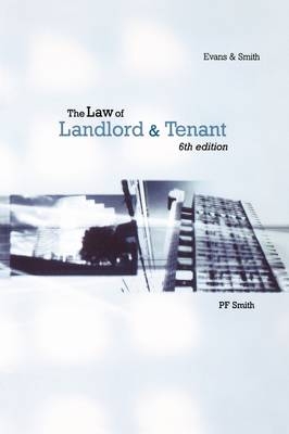 The Law of Landlord and Tenant - P. F. Smith