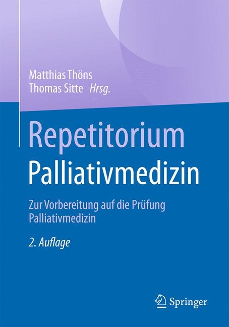 Repetitorium Palliativmedizin - 