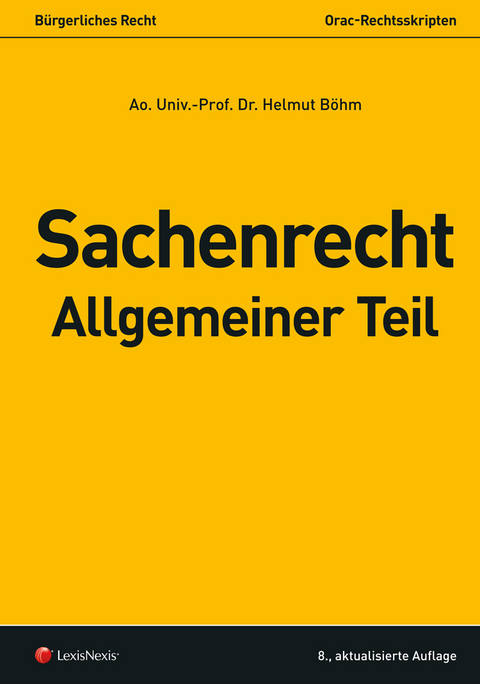 Sachenrecht Allgemeiner Teil - Helmut Böhm