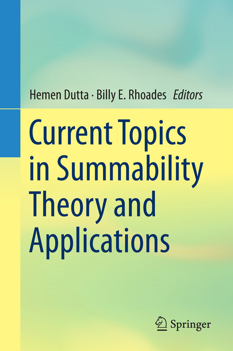 Current Topics in Summability Theory and Applications - 