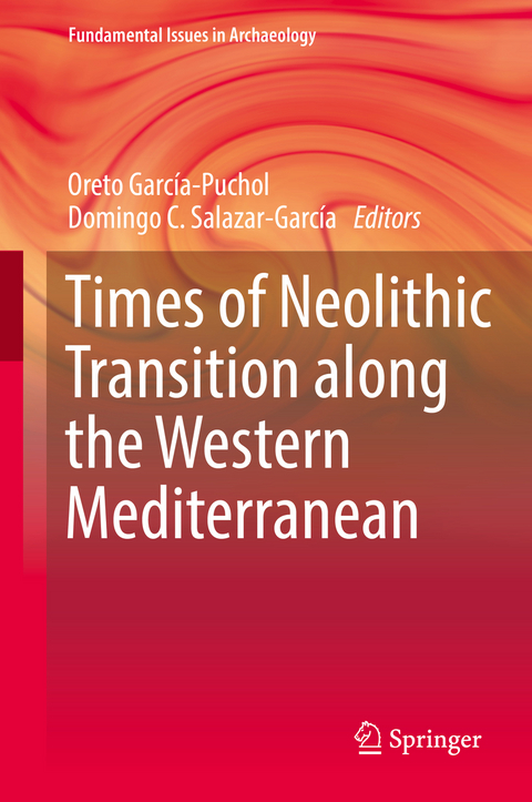 Times of Neolithic Transition along the Western Mediterranean - 