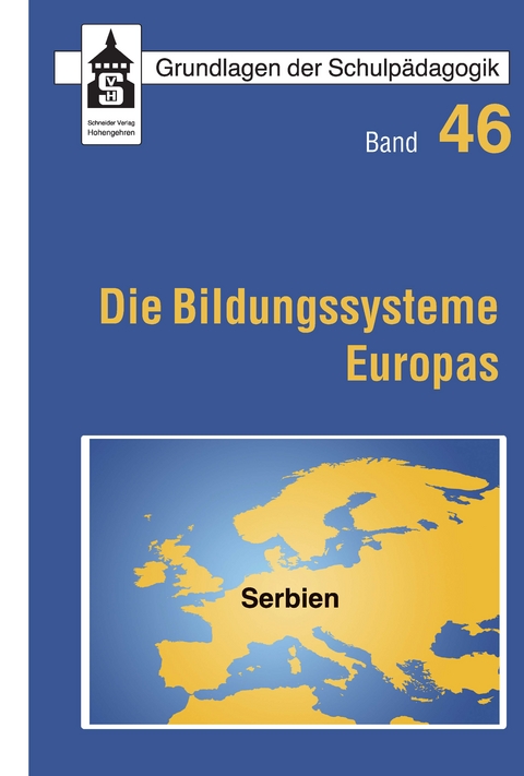 Die Bildungssysteme Europas - Serbien -  Vera Spasenovic,  Slavica Maksic,  Aleksandra Petrovic