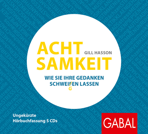 Achtsamkeit - Gill Hasson