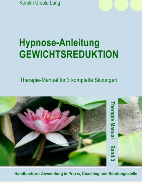 Hypnose-Anleitung Gewichtsreduktion - Kerstin Ursula Lang