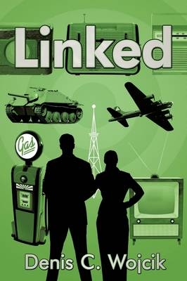 Linked - Denis C. Wojcik