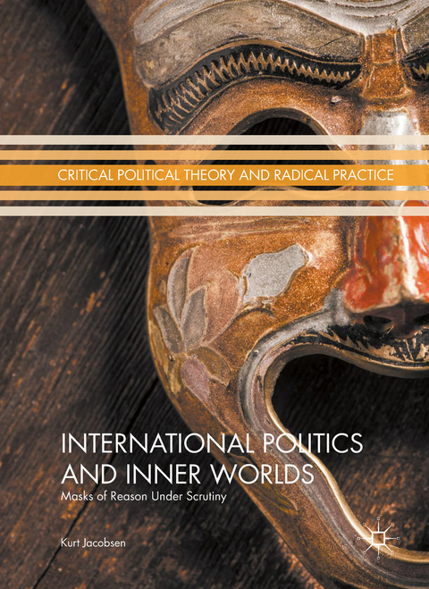 International Politics and Inner Worlds - Kurt Jacobsen