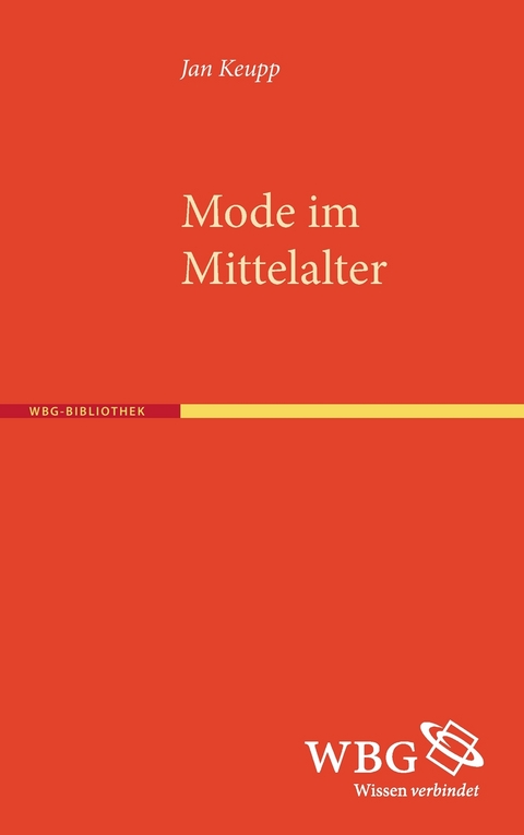 Mode im Mittelalter - Jan Keupp