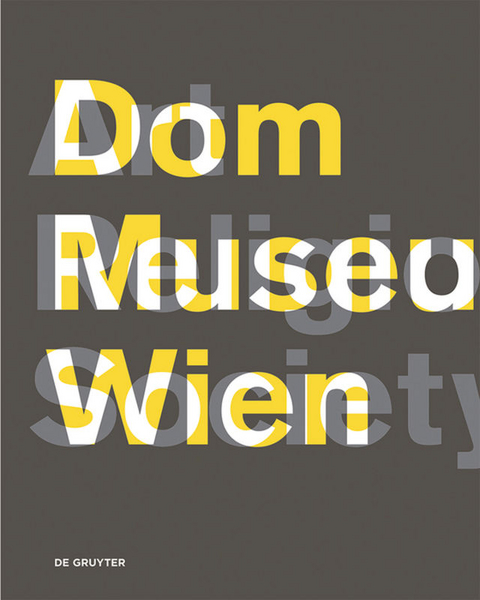 Dom Museum Wien Art, Religion, Society - 