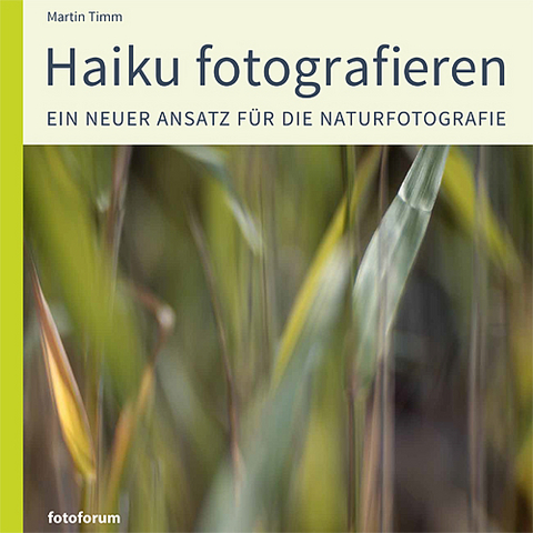 Haiku fotografieren - Martin Timm