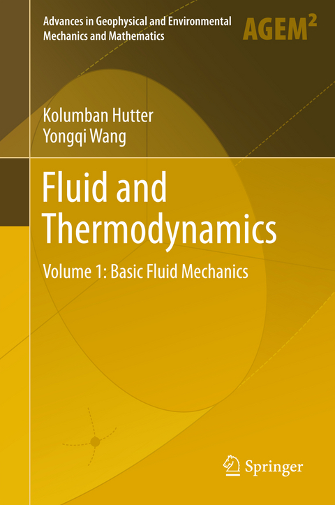 Fluid and Thermodynamics - Kolumban Hutter, Yongqi Wang